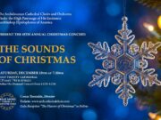 The “Sounds of Christmas” by the Archdiocesan Cathedral Choir and Orchestra on Dec. 18