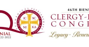 Clergy Laity Congress and National Philoptochos Convention to Convene in New York City in July