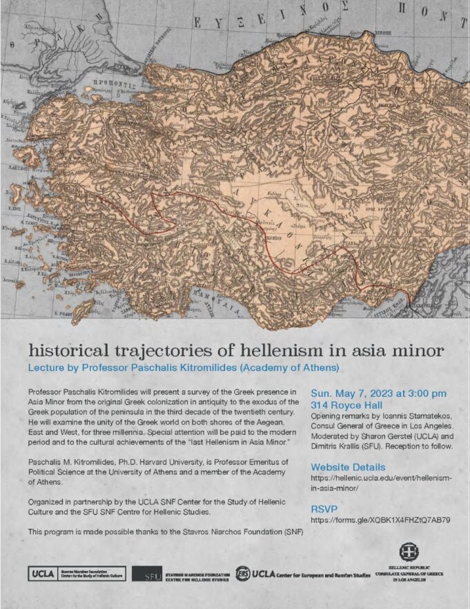 Historical Trajectories of Hellenism in Asia Minor Lecture by Prof. Kitromilides, May 7