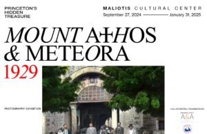 “Mt. Athos & Meteora 1929: Princeton’s Hidden Treasure” at the Maliotis Cultural Center
