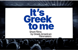 Hellenic Film Society Calls for Film Shorts by Greek-American Filmmakers