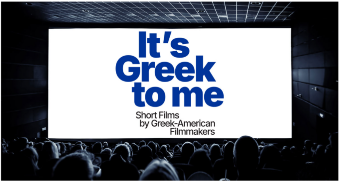 Hellenic Film Society Calls for Film Shorts by Greek-American Filmmakers