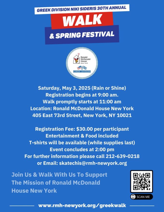 RMH-NY Greek Division Niki Sideris 30th Annual Walk and Spring Festival, May 3