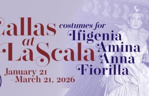 Maria Callas’ La Scala Costumes Make Historic U.S. Debut at GW’s Brady Art Gallery