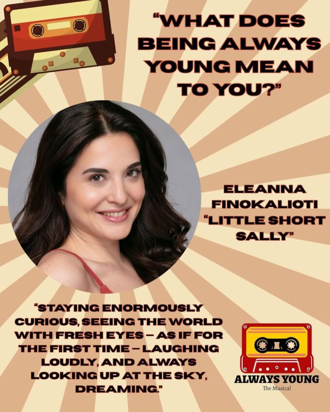 Eleanna Finokalioti Stars as Little Short Sally in Off-Broadway Musical Always Young