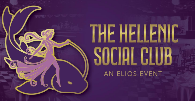 Elios Charitable Foundation Presents the Hellenic Social Club