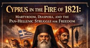Cyprus in the Fire of 1821 Lecture to Follow Parade General Meeting