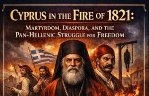 Cyprus in the Fire of 1821 Lecture to Follow Parade General Meeting