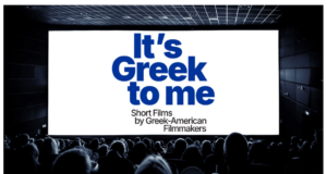 HFS to Present “It’s Greek To Me” Short Film Program, May 17